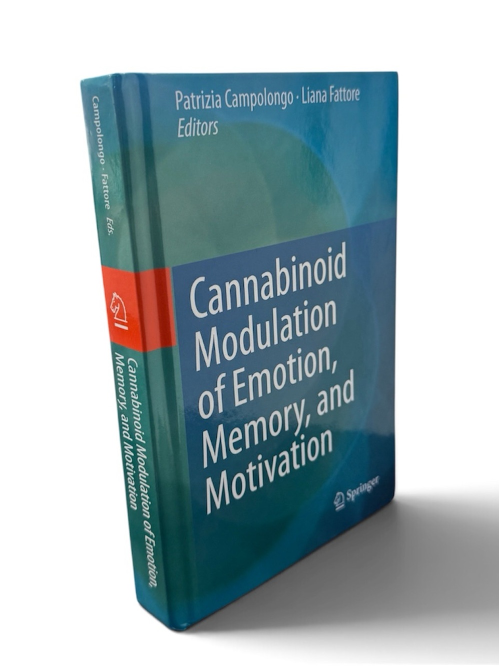 Cannabinoid Modulation of Emotion, Memory, and Motivation Hardcover Book